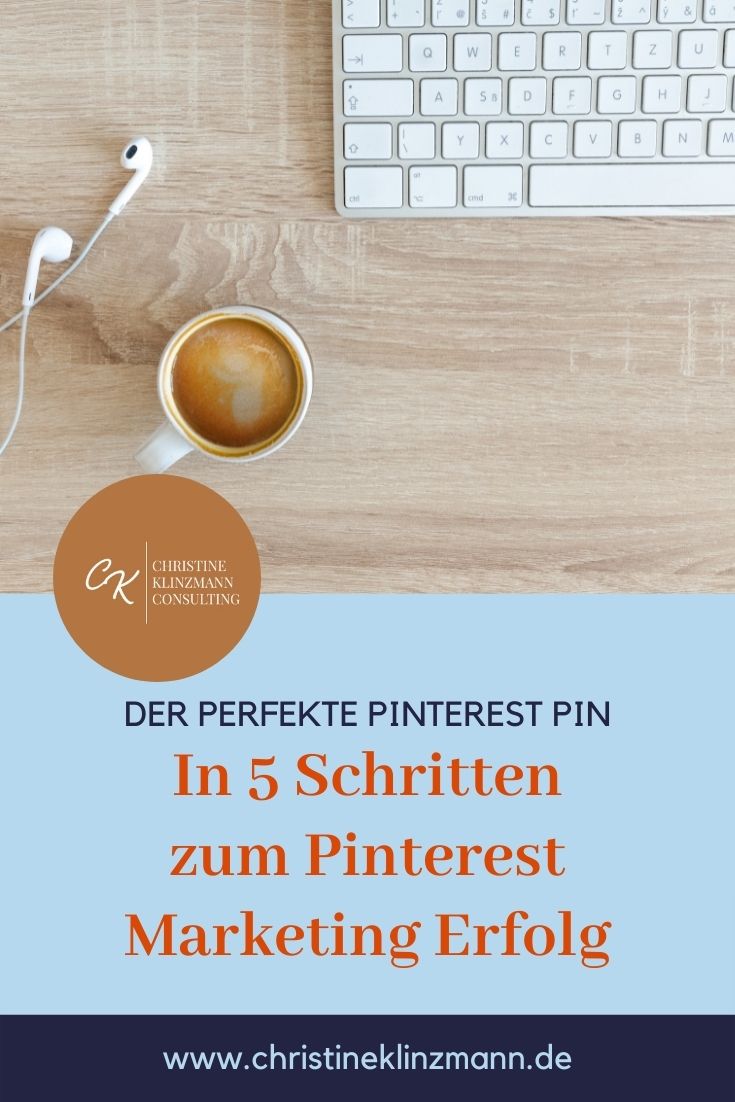 So geht's: Optimiere jeden Pin, mache ihn in 5 Schritten zum perfekten Pinterest Pin. Meine Tipps für klickstarke Pins: Format, Design, Headline, ...