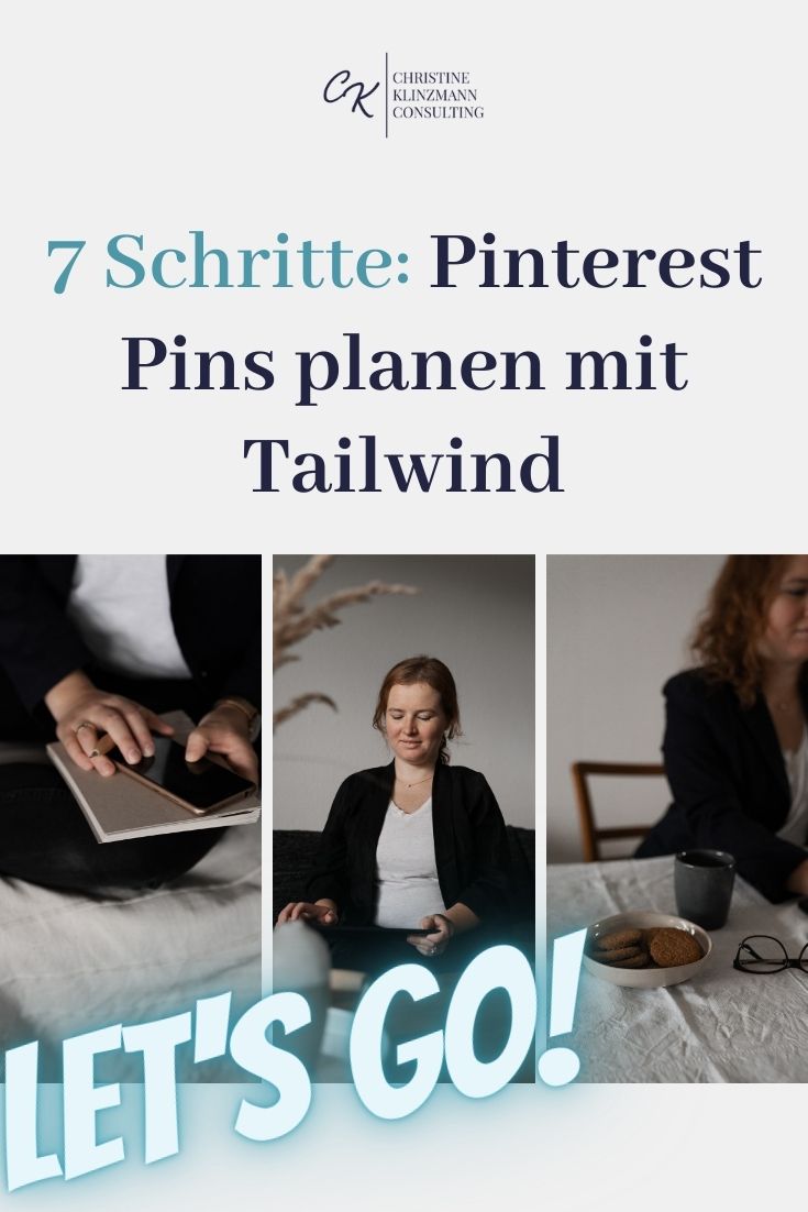 Pinterest Pins planen mit Tailwind: 7 Schritte Anleitung für Tailwind Einsteiger und die die Pinterest automatisieren wollen.