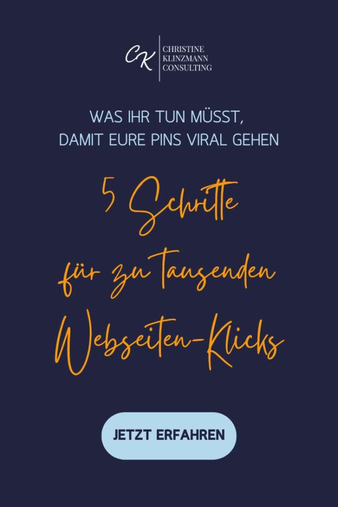 Was sind virale Pins? Kann jeder virale Pins erstellen? Und wie erstellt ihr sie und was müsst ihr beachten? Das zeige ich euch in 5 Schritten